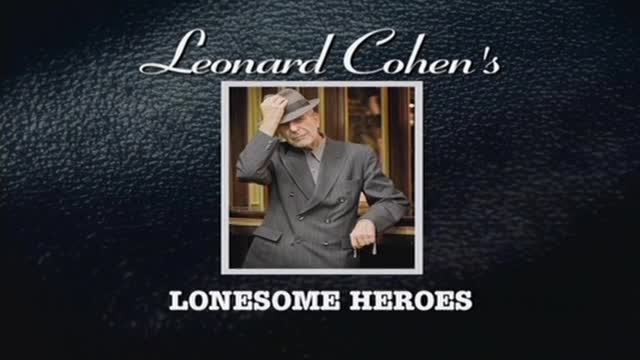 COHEN, Leonard: Leonard Cohen's Lonesome Heroes